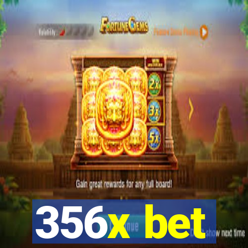 356x bet